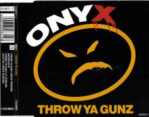Onyx - Throw Ya Gunz album cover