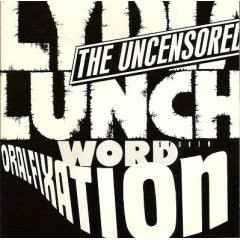 Lydia Lunch - The Uncensored & Oral Fixation album cover