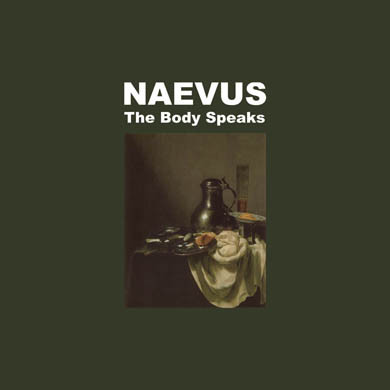 baixar álbum Naevus - The Body Speaks