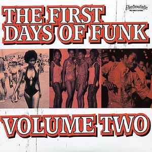 The First Days Of Funk Volume Two - Various