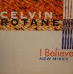 Cover of I Believe (New Mixes), 1995, Vinyl