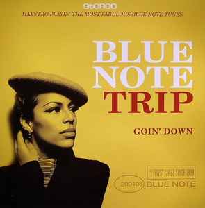 Blue Note Trip - Goin' Down - Various