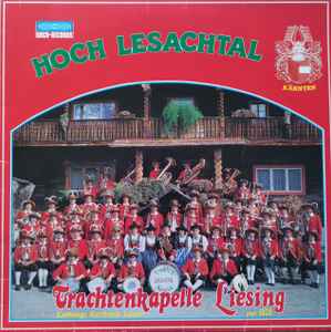 Trachtenkapelle Liesing - Hoch Lesachtal album cover