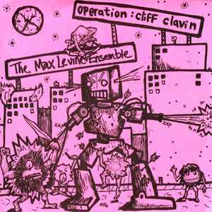The Max Levine Ensemble / Operation: Cliff Clavin Split - The Max Levine Ensemble / Operation: Cliff Clavin