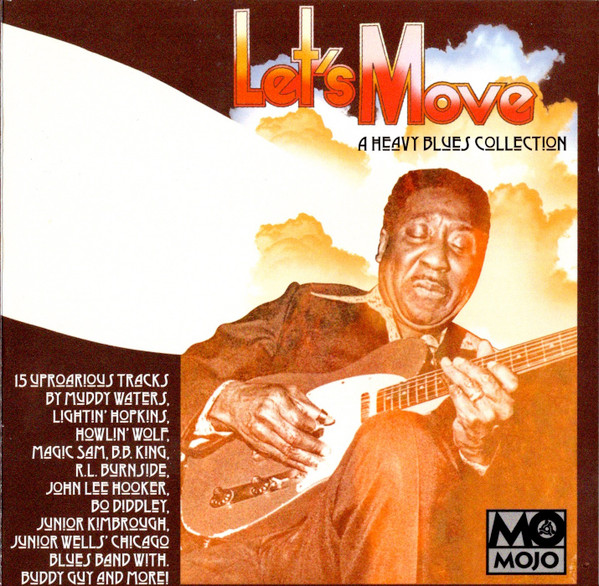 Let's Move (A Heavy Blues Collection)