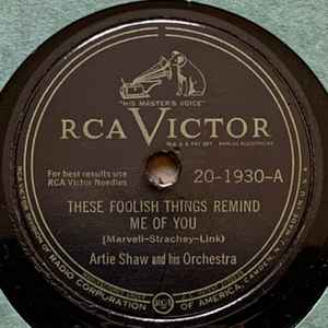 ARTIE SHAW & HIS ORCHESTRA / THESE FOOLISH THINGS /THINGS ARE LOOKING UP (HMV E.A.3755)　SP盤 　78RPM 　JAZZ 《豪》