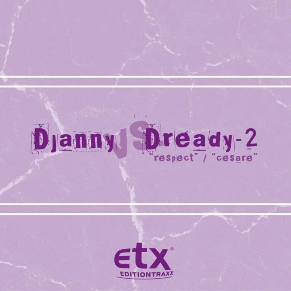 Album herunterladen Djanny vs Dready2 - Respect Cesare