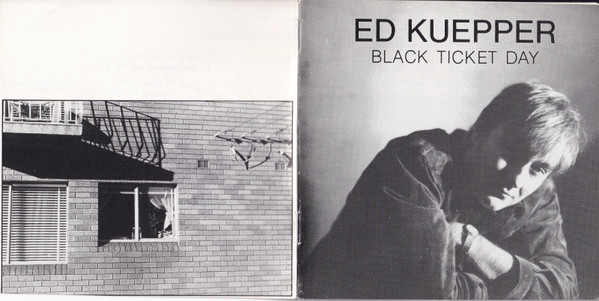 lataa albumi Ed Kuepper - Black Ticket Day