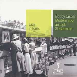 Modern Jazz Au Club St-Germain - Bobby Jaspar