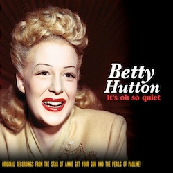 baixar álbum Betty Hutton - Its Oh So Quiet