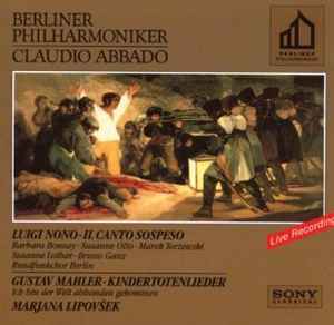 Berliner Philharmoniker - Il Canto Sospeso • Kindertotenlieder album cover