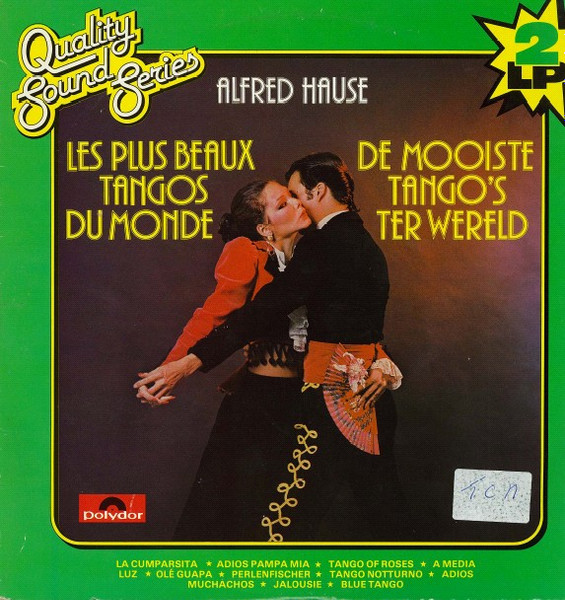 Alfred Hause – Les Plus Beaux Tangos Du Monde - De Mooiste Tango's Ter ...