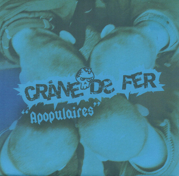 Album herunterladen Crâne De Fer - Apopulaires