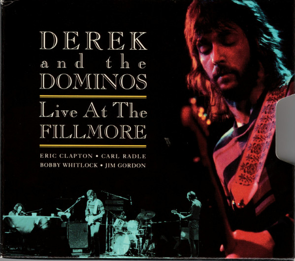 Derek And The Dominos – Live At The Fillmore (1994, CD) - Discogs