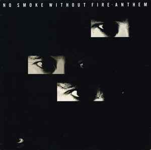 Anthem - No Smoke Without Fire | Releases | Discogs