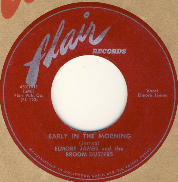 Elmore James And The Broom Dusters – Early In The Morning