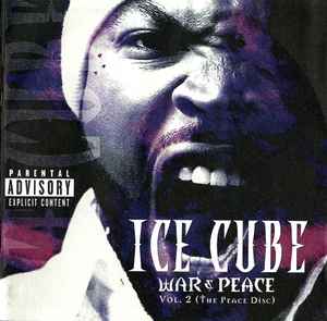 Ice Cube - War & Peace Vol. 2 (The Peace Disc) album cover