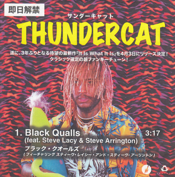 Thundercat feat. Steve Lacy & Steve Arrington - Black Qualls