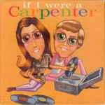 If I Were A Carpenter (1994, Vinyl) - Discogs