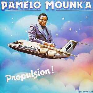 Propulsion! - Pamelo Mounk'A