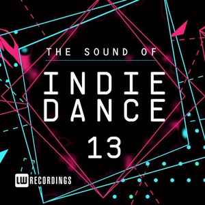 Various - The Sound Of Indie Dance 13 album cover