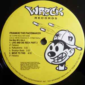 Frankie The Pacemaker - Live And Die Reck Part 2 album cover