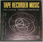 Cover of Tape Recorder Music, 1955, Vinyl