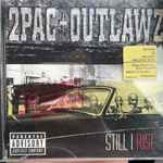2Pac + Outlawz - Still I Rise | Releases | Discogs