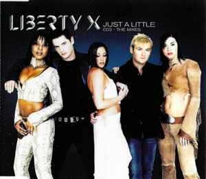 Liberty X - Just A Little (The Mixes)