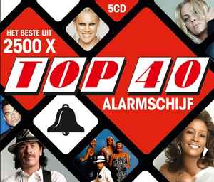 Various - Het Beste Uit 2500 X Top 40 Alarmschijf album cover