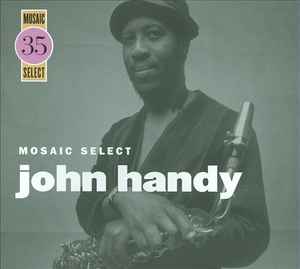 John Handy - Mosaic Select album cover