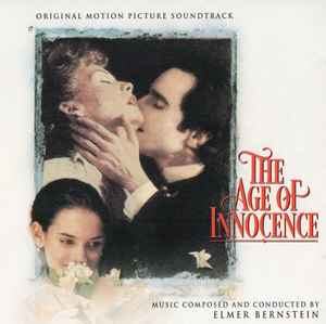 Elmer Bernstein - The Age Of Innocence (Original Motion Picture Soundtrack)