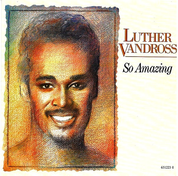 Luther Vandross – So Amazing (1987, Vinyl) - Discogs