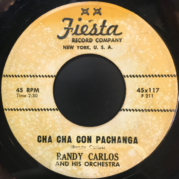 Randy Carlos And His Orchestra Cha Cha Con Pachanga Randy Si