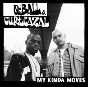 Q Ball & Curt Cazal - My Kinda Moves