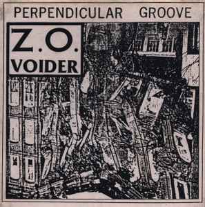 Z.O. Voider - Perpendicular Groove album cover