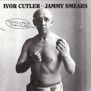 Jammy Smears - Ivor Cutler