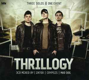 Thrillogy - Zatox, Crypsis, Mad Dog