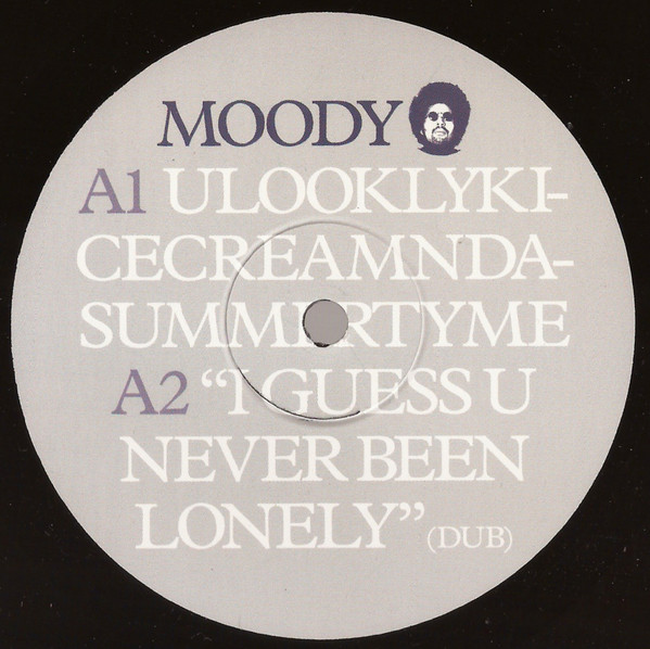 Moody – I Guess U Never Been Lonely EP (2012, Vinyl) - Discogs