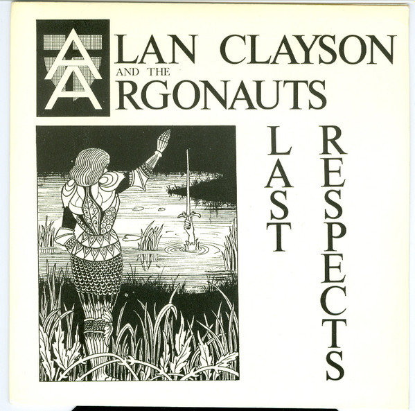 ladda ner album Alan Clayson And The Argonauts - Last Respects