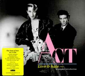Act - Love & Hate – A Compact Introduction To Act