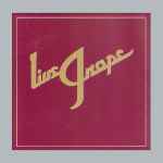 Moby Grape – Live Grape (1978, Vinyl) - Discogs