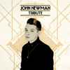 John Newman (5) - Tribute