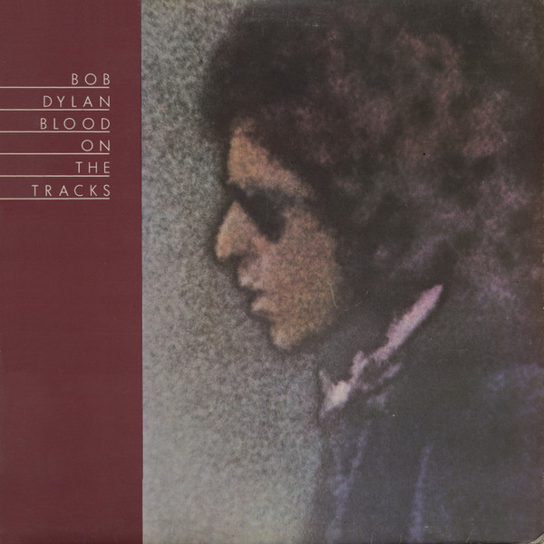 reaktion Regan øje Bob Dylan - Blood On The Tracks | Releases | Discogs