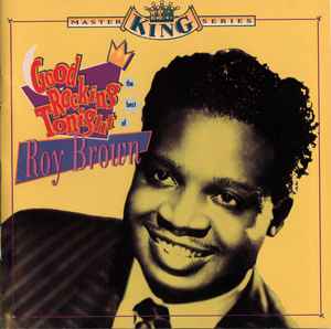 Roy Brown - Good Rocking Tonight: The Best of Roy Brown album cover