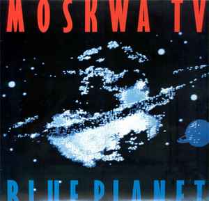 Blue Planet - Moskwa TV