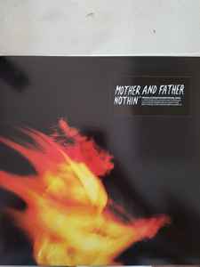Mother And Father - Nothin' album cover
