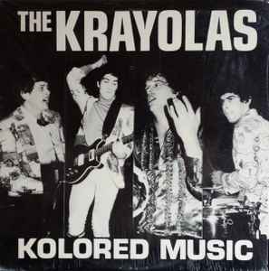 The Krayolas - Kolored Music album cover