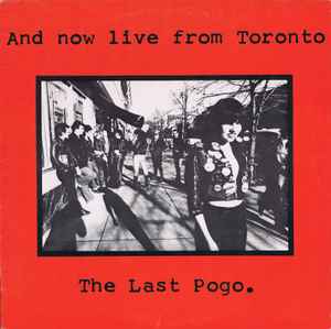 Various - And Now Live From Toronto ... The Last Pogo album cover