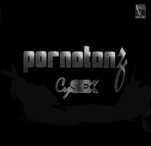 Pornotanz – CySex (1991, Vinyl) - Discogs
